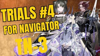 Trials For Navigator #4 TN-3 Arknights