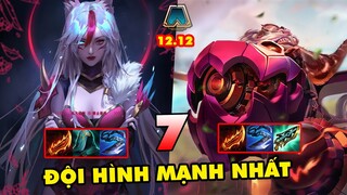 TOP 7 đội hình MẠNH NHẤT để leo rank trong Đấu Trường Chân Lý 12.12 | ĐTCL mùa 7