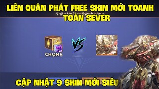 Liên Quân FREE Skin Mới Cho Toàn Sever Từ Sự Kiện - Update 9 Skin Mới Siêu Hot