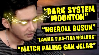 INI MATCH GAK JELAS! ROLL BUSUK! LAWAN NGILANG! DARK SYSTEM MOONTON! - Magic Chess Mobile Legends