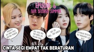 ALUR CERITA DRAMA KOREA OUR BELOVED SUMMER EPISODE 6