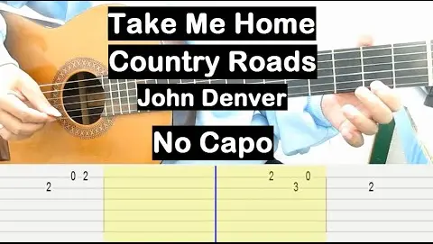 Take Me Home Country Roads Guitar Tutorial (John Denver) Melody Guitar Tab (No Capo) Guitar Lesson