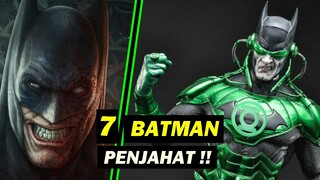 Ini 7 Batman Penjahat yang juga ada dalam semesta DC !!