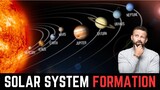 How did the Solar System form? | Formation of the Solar System