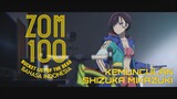 [FANDUB INDO] Kemunculan Shizuka Mikazuki, Heroine yang Cool Abiez (Zom100:Bucket List of the Death)