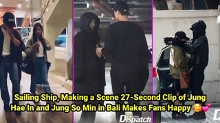 Sailing Ship 😳 Making a Scene 27-Second Clip of Jung Hae In and Jung So Min in Bali Makes Fans Happy