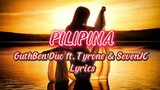 Pilipina-GuthBenDuo Ft.Tyrone&SevenJC|SJ Lyrics https://youtube.com/channel/UCIkftrUCa14sB77pIiF-9qA