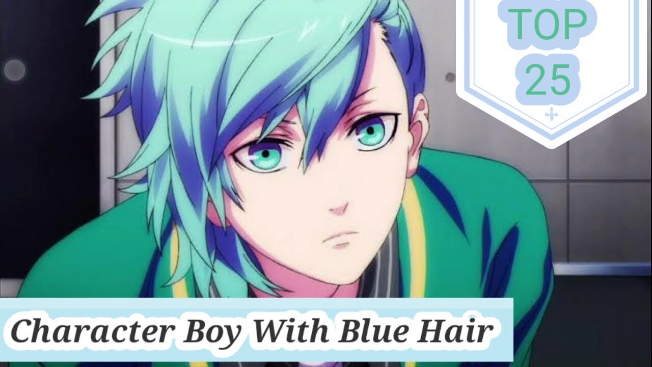 Top 25 Boy Characters In Anime With Blue Hair (Part 1) - Bilibili