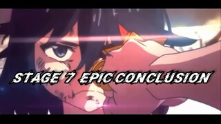 STAGE 7 :  EPIC CONSLUSION    AMV