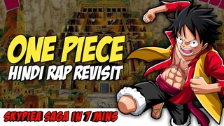 One Piece Hindi Rap Revisit By Dikz | Hindi Anime Rap | Skypeia Saga AMV | Part 3