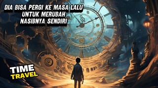 TIME TRAVEL KE MASA LALU UNTUK MERUBAH NASIB SENDIRI - ALUR CERITA FILM PERJALANAN WAKTU