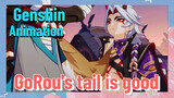 [Genshin  Animation]  GoRou's tail is good