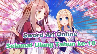 [Sword Art Online] Selamat Ulang Tahun ke-10