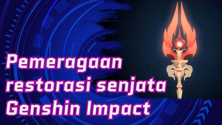 Pemeragaan restorasi senjata Genshin Impact