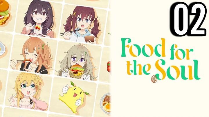 Food for the Soul Episode 2 (Sub Indo)