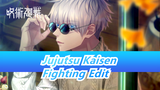 Jujutsu Kaisen - Fighting Edit