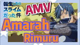 [Slime]AMV | Amarah Rimuru
