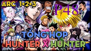 Tóm Tắt " Hunter X Hunter " | P48 | AL Anime