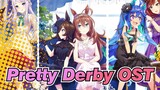 [Pretty Derby] Pretty Derby Musim 1| OST_B