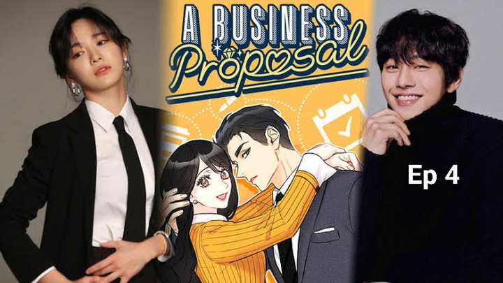 A Business Proposal Ep 4 (Indo Sub)