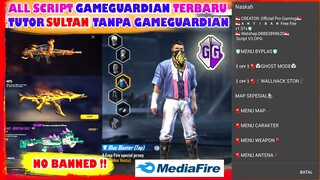 Script FREE FIRE Full Pack "SULTAN" No Gameguardian plus Cara pemasangan dari NOL