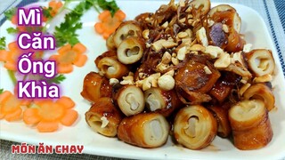 Cách Làm MỲ CĂN ỐNG KHÌA Thơm Ngon Cho Mâm Cỗ Ngày Tết | Món Chay Ngon Bà Mẹ Quê