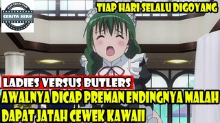 ALUR CERITA AWALNYA DICAP PREMAN ENDINGNYA MALAH DAPAT JATAH CEWEK KAWAII