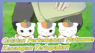 [Catatan Pertemanan Natsumes/AMV] Yang Pergi Dan Kenangan Terlupakan