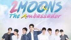 2 Moons 3: The Ambassador EP 12 (2022 Eng Sub) FINALE