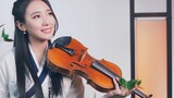 When I think of you, I will wu~ listen to the violin's brisk interpretation [Mangzhong]