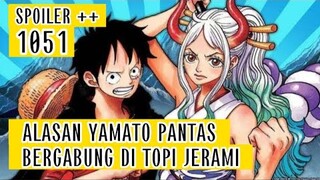 SPOILER ONE PIECE 1051 DAN ALASAN MENGAPA YAMATO PANTAS MENJADI NEXT NAKAMA