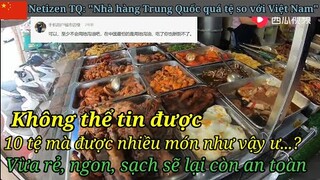 Dân mạng Trung Quốc đứng hình khi thấy một quán cơm bình dân Việt Nam toàn món ngon