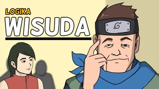 LOGIKA WISUDA KONOHA (PARODI BORUTO)