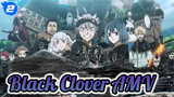 [Black Clover AMV] New OP2/ Epic_2