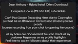 Sean Anthony – Hybrid Install Offers Download Course Download