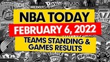 NBA Standings Today as of FEBRUARY 6, 2022 | NBA Game Results Today | NBA Tomorrow Games Schedule