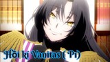 Tóm tắt anime: Hồi kí Vanitas | Mùa 1 | LƯỜI xem Anime