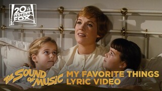 The Sound of Music | "My Favorite Things" Lyric Video | Fox Family Entertainment