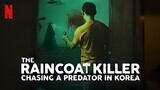 The Raincoat Killer: Chasing a Predator in Korea S01E01