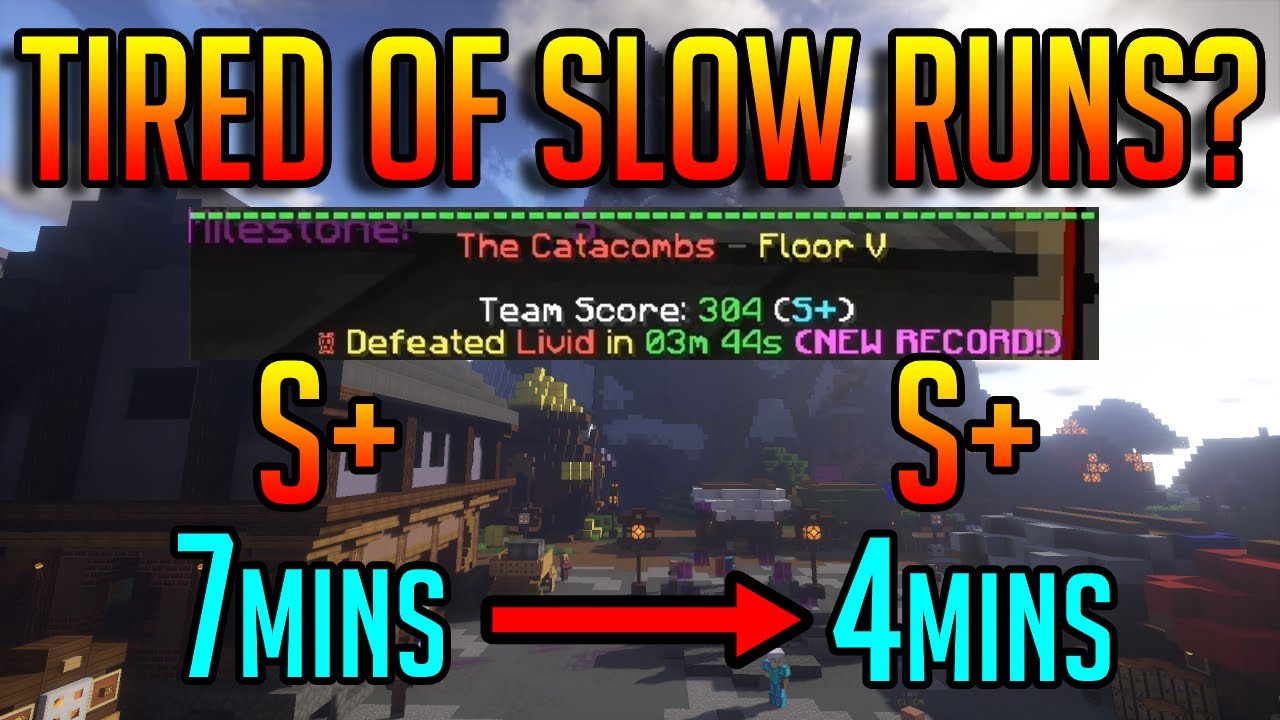 Do YOU want FAST S+ Dungeon Runs? It begins with YOU. | Hypixel Skyblock  Guide - Bilibili