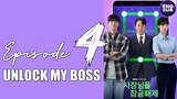 Unlock My Boss (2022) Episode 4 Full English Sub (1080p)