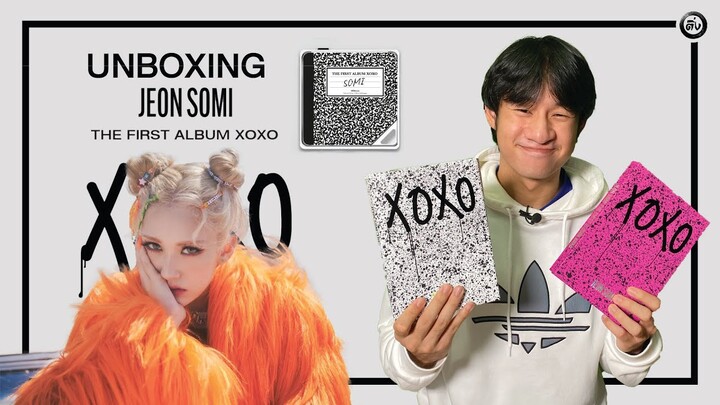 Unboxing JEON SOMI The First Album 'XOXO'  | OH THINK! โอติ่ง 📦UNBOXING📦