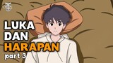 LUKA DAN HARAPAN part 3 - drama animasi