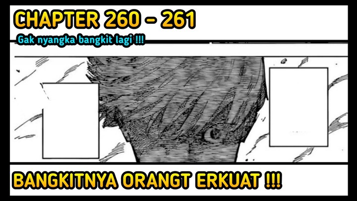 GOJO SATORU BANGKIT DI CHAPTER 260 -261 JUJUTSU KAOSEN | Sukuna melihat gojo bangkit di hadapanya