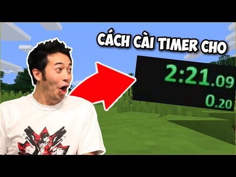 Cách cài timer cho Minecraft Speedrun