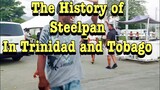 History of the Steelband in Trinidad and Tobago