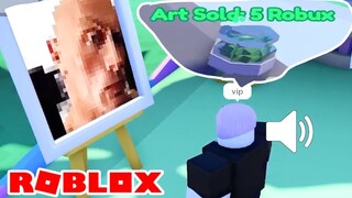 ROBLOX Và CUỐI CÙNG TÔI CŨNG KIẾM ĐƯỢC ROBUX TỪ BÁN TRANH