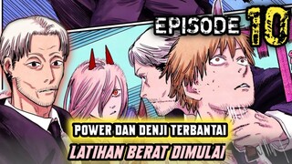 CHAINSAW MAN EPISODE 10 - PELATIHAN DENJI DAN POWER DIMULAI ❗❗ BERSAMA PEMBURU IBLIS TERKUAT  ❗❗