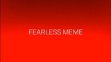 Fearless meme •Gacha life•