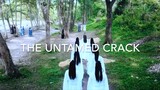 The Untamed- more Crack! (part 2)